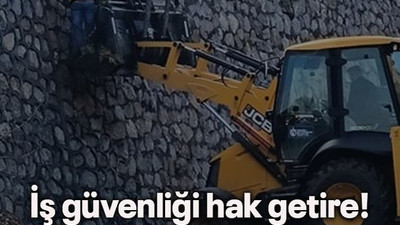 İş güvenliği hak getire! Kepçe üstünde çalıştılar